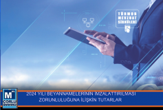 2024 Yili Beyannamelerinin İmzalattirilmasi Zorunluluğuna İlişkin Tutarlar