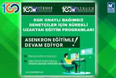 Kgk Onaylı Bağımsız Denetçiler İçin Sürekli Uzaktan Eğitim Programları, Asenkron Eğitimle Devam Ediyor...