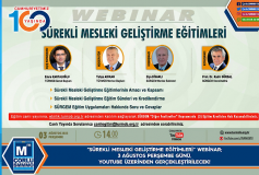 Sürekli Mesleki Geliştirme Eğitimleri''webinar; 3 Ağustos Perşembe Günü, Youtube Üzerinden Gerçekleştirilecek!