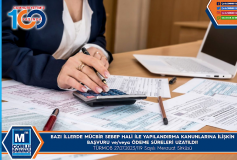 Bazı İllerde Mücbir Sebep Hali İle Yapılandırma Kanunlarına İlişkin Başvuru Ve/veya Ödeme Süreleri Uzatıldı