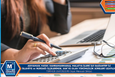 Adıyaman, Hatay, Kahramanmaraş, Malatya İlleri İle Gaziantep İli İslahiye Ve Nurdağı İlçelerinde Sgk'ya Olan Yükümlülük Süreleri Uzatıldı