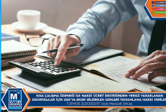 Kısa Çalışma Ödeneği İle Nakdi Ücret Desteğinden Yersiz Yararlanan Sigortalılar İçin Sgk'ya Eksik Bildirilen Günleri Tamamlama Hakkı Verildi