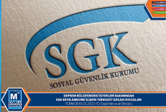 Deprem Bölgesindeki İşyerleri Bakimindan Sgk Ertelemesine İlişkin Tereddüt Edilen Hususlar