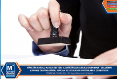 Yönetim Kurulu Karar Defteri İle Müdürler Kurulu Karar Defterlerinin Kapanış Tasdiklerinin 31 Ocak 2023'e Kadar Yaptırılması Gerekiyor