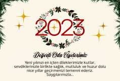 Kavuşulan Her Yeni Yil, Doğan Yepyeni Umutlarin Habercisidir