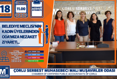 Çorlu Belediye Meclisi'nin Kadin Üyeleri'nden, Oda'miza Nezaket Ziyareti