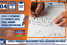 2022/2 Dönemi, 17 Temmuz 2022 Özel Smmm Sinav Programi