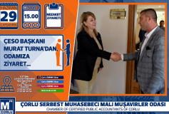 Çeso Başkani Murat Turna'dan, Odamiza Ziyaret...