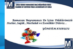Ramazan Bayramınızı En İçten Dileklerimizle Kutlar, Sağlık , Mutluluk Ve Esenlikler Dileriz. Çorlu Smmm Odası Yönetim Kurulu