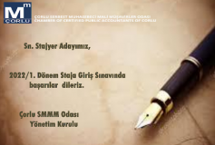 26.03.2022 Tarihinde Düzenlenecek Olan 2022/1. Dönem Staja Giriş Sınavında Başarılar Dileriz. Çorlu Smmm Odası Yönetim Kurulu