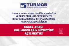 19 Sira Nolu Kvk Genel Tebliğinde Belirtilen, Yabanci Para Kur Değerlemesi Sonucunda Oluşan İstisna Kazancin Hesaplamasina İlişkin Excel Araci Kullanicilarin Hizmetine Açilmiştir