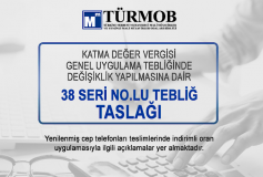 Katma Değer Vergisi Genel Uygulama Tebliğinde Değişiklik Yapılmasına Dair 38 Seri No.lu Tebliğ Taslağı
