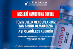 Tüm Meslek Mensuplarımız Yaş Sınırı Olmaksızın Aşı Olabileceklerdir