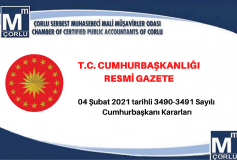 04 Şubat 2021 Tarihli 3490-3491 Sayılı Cumhurbaşkanı Kararları