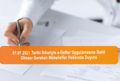 01.01.2021 Tarihi İtibarıyla E-Defter Uygulamasına Dahil Olması Gereken Mükellefler Hakkında Duyuru