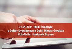 01.01.2021 Tarihi İtibariyle E-Defter Uygulamasına Dahil Olması Gereken Mükellefler Hakkında Duyuru